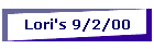 Lori's 9/2/00