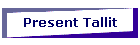 Present Tallit